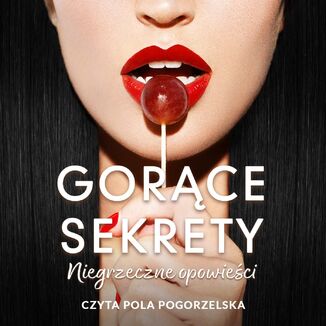 Gorące sekrety Katarzyna Berenika Miszczuk, K.A. Figaro, Maya Frost - okładka audiobooka MP3