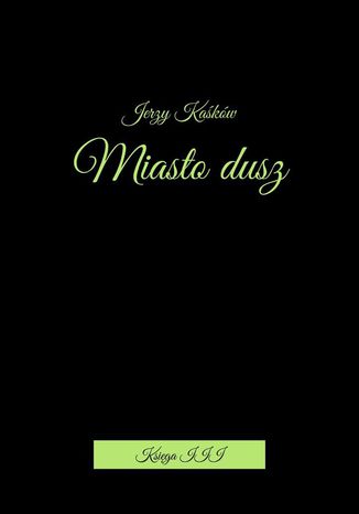 Miasto dusz