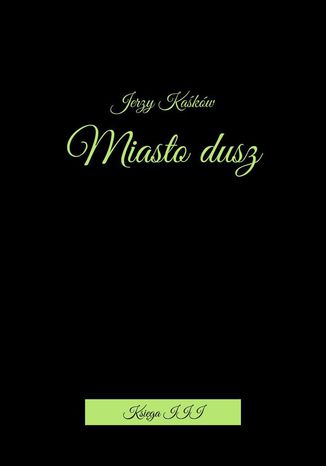 Miastodusz Jerzy Kakw - okadka audiobooks CD