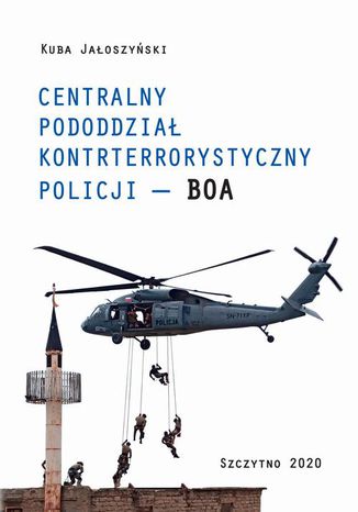 CENTRALNY PODODDZIA KONTRTERRORYSTYCZNY POLICJI BOA Kuba Jaoszyski - okadka audiobooks CD