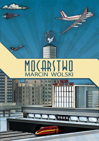 Mocarstwo Marcin Wolski - okadka ebooka