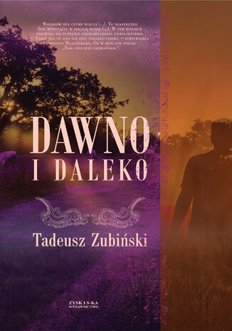 Dawno i daleko tadeusz Zubiski - okadka audiobooks CD