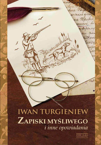 Zapiski myliwego i inne opowiadania Iwan Turgieniew - okadka audiobooks CD