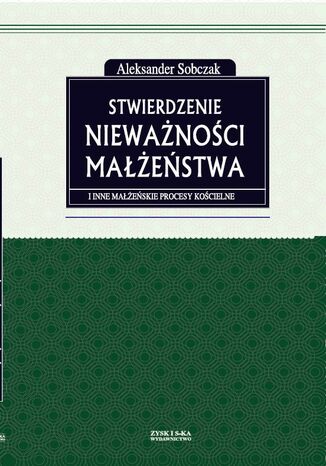Stwierdzenie niewanoci maestwa i inne maeskie procesy kocielne Aleksander Sobczak - okadka audiobooka MP3