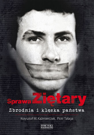 Sprawa Zitary. Zbrodnia i klska pastwa Krzysztof M. Kamierczak, Piotr Talaga - okadka audiobooka MP3