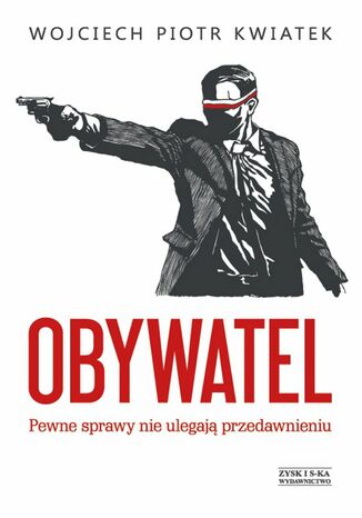 Obywatel Wojciech Piotr Kwiatek - okadka audiobooka MP3