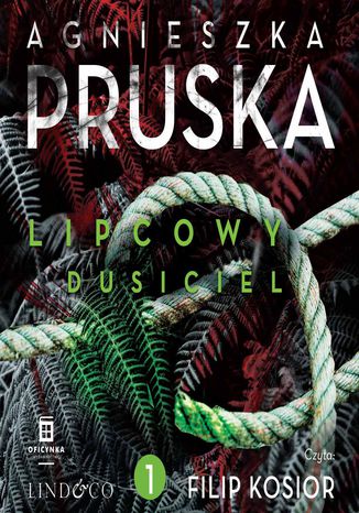 Lipcowy dusiciel. Sezon na zbrodnie. Tom 1