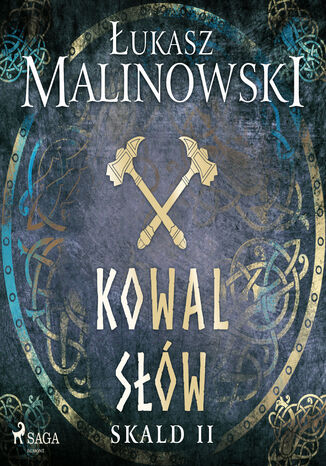 Skald II: Kowal sw ukasz Malinowski - okadka audiobooks CD