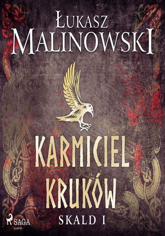 Skald I: Karmiciel krukw ukasz Malinowski - okadka ebooka