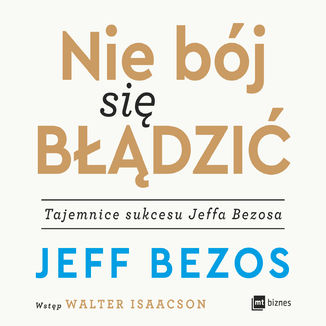 Nie bój się błądzić Jeff Bezos - okładka audiobooka MP3