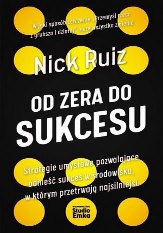 Od zera do sukcesu Nick Ruiz - okładka audiobooks CD