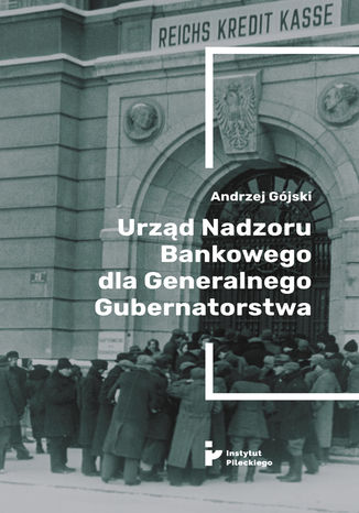 Urzd Nadzoru Bankowego dla Generalnego Gubernatorstwa Andrzej Gjski - okadka ebooka