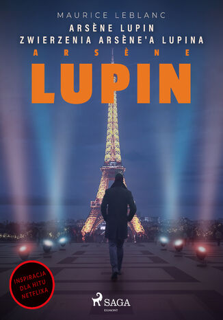 Arsene Lupin. Zwierzenia Arsene'a Lupina Maurice Leblanc - okadka audiobooks CD