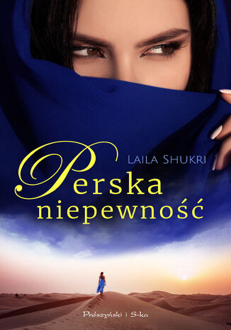 Perska niepewność Laila Shukri - okładka audiobooka MP3