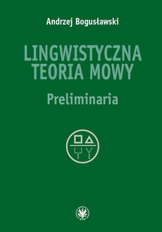 Lingwistyczna teoria mowy Andrzej Bogusawski - okadka ebooka