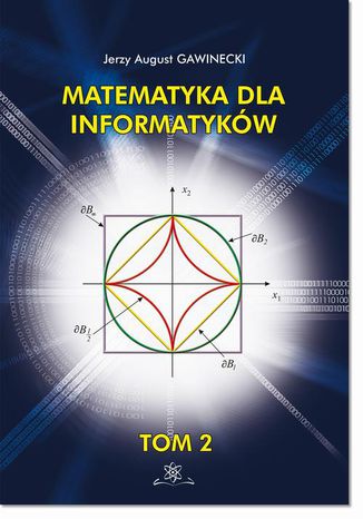Matematyka dla informatyków Tom 2 Jerzy August Gawinecki - okładka książki