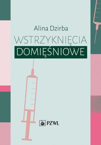 Wstrzyknicia dominiowe Alina Dzirba - okadka audiobooks CD