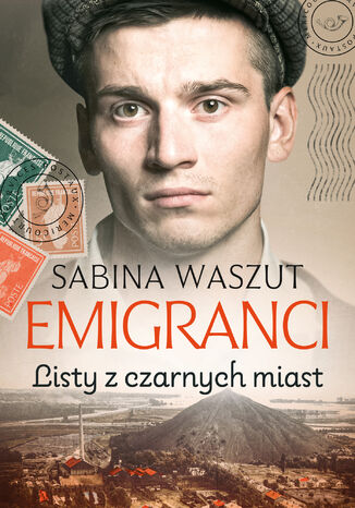 Emigranci (tom 2). Listy z czarnych miast Sabina Waszut - okładka audiobooka MP3