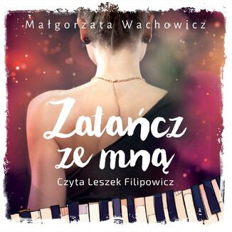 Zatacz ze mn Magorzata Wachowicz - okadka audiobooka MP3