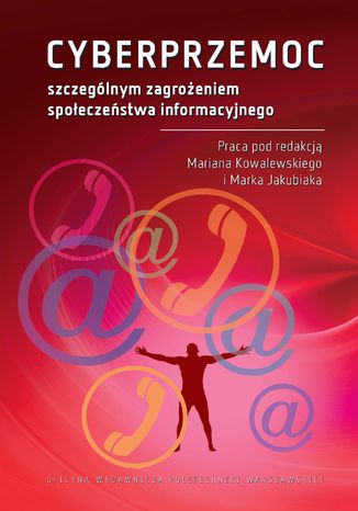 CYBERPRZEMOC szczególnym zagrożeniem społeczeństwa informacyjnego Marian Kowalewski, Marek Jakubiak - okładka audiobooks CD