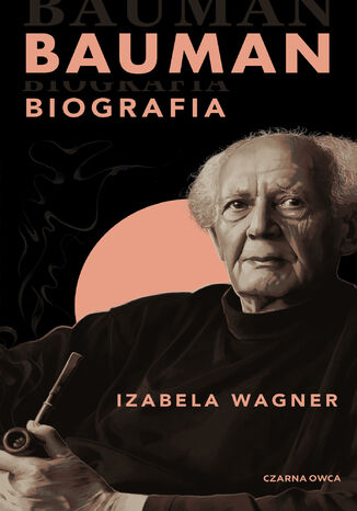 Bauman. Biografia Izabela Wagner - okadka audiobooka MP3