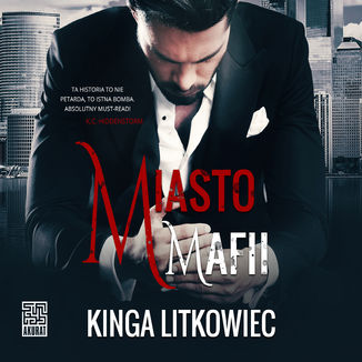 Miasto mafii Kinga Litkowiec - okadka audiobooka MP3