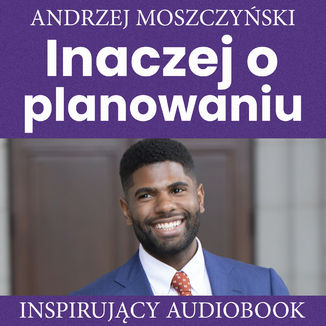 Inaczej o planowaniu Andrzej Moszczyński - okładka audiobooka MP3