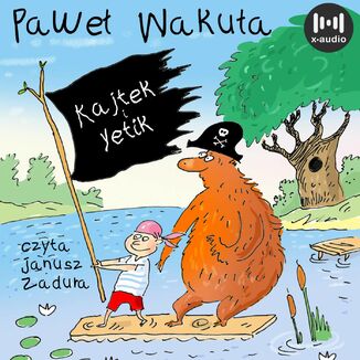 Kajtek i Yetik Pawe Wakua - okadka audiobooka MP3