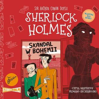 Klasyka dla dzieci. Sherlock Holmes. Tom 11. Skandal w Bohemii Arthur Conan Doyle - okadka audiobooka MP3