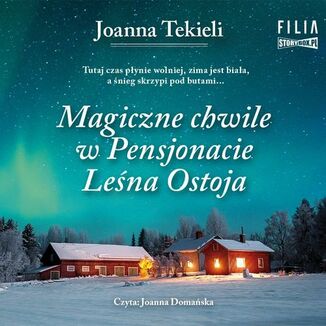 Magiczne chwile w Pensjonacie Leśna Ostoja Joanna Tekieli - okładka audiobooka MP3