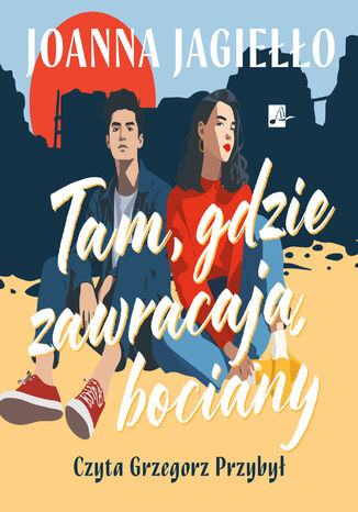 Tam gdzie zawracają bociany