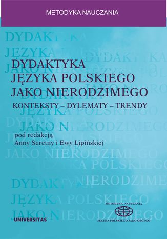 Dydaktyka języka polskiego jako nierodzimego: konteksty - dylematy - trendy Ewa Lipińska, Anna Seretny - okładka audiobooka MP3