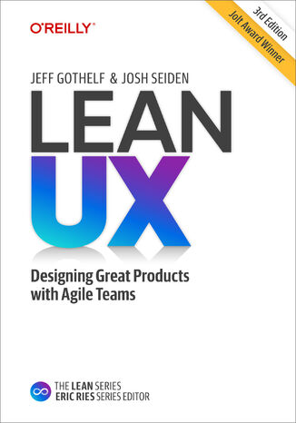 Okładka książki Lean UX. 3rd Edition