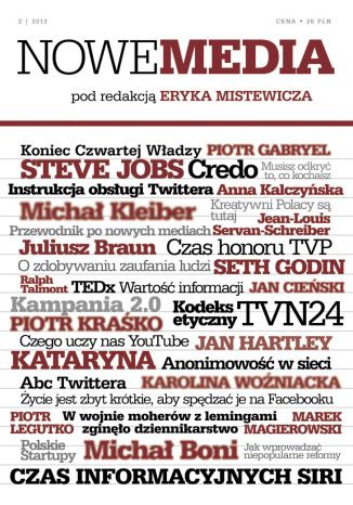 Okładka:NOWE MEDIA pod redakcją Eryka Mistewicza Kwartalnik 2/2012 