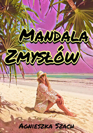 Mandala Zmysw Agnieszka Szach - okadka ebooka
