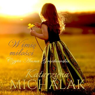W imi mioci Katarzyna Michalak - okadka audiobooka MP3