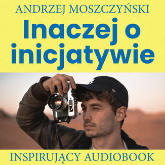 Inaczej o inicjatywie Andrzej Moszczyski - okadka audiobooks CD