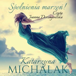 Spenienia marze Katarzyna Michalak - okadka audiobooka MP3