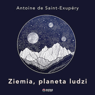 Ziemia, planeta ludzi Antoine de Saint-Exupéry - okładka audiobooka MP3