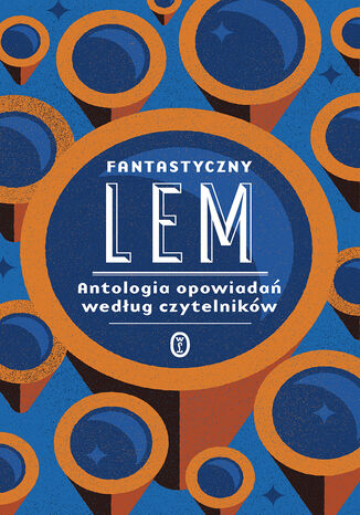 Fantastyczny Lem. Antologia opowiadań według czytelników Stanisław Lem - okładka audiobooks CD