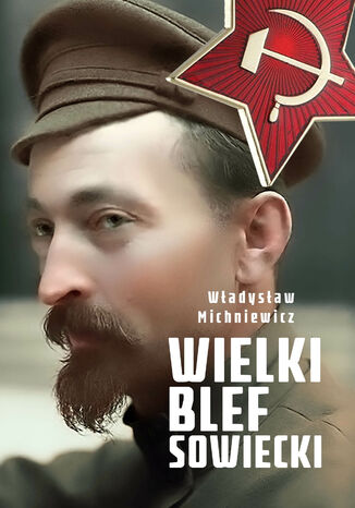 Wielki blef sowiecki Wadysaw Michniewicz - okadka ebooka