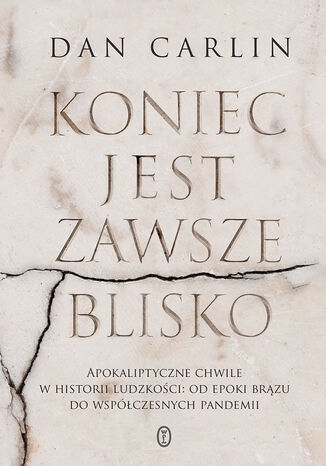 Koniec jest zawsze blisko
