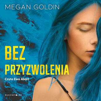 Bez przyzwolenia Megan Goldin - okadka audiobooka MP3
