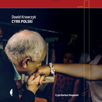 Cyrk polski Dawid Krawczyk - okładka audiobooka MP3