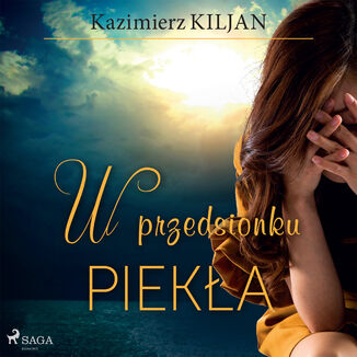 W przedsionku pieka Kazimierz Kiljan - okadka audiobooka MP3