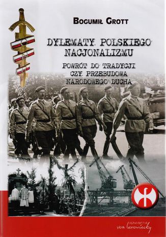 Dylematy polskiego nacjonalizmu Bogumił Grott - okładka audiobooka MP3