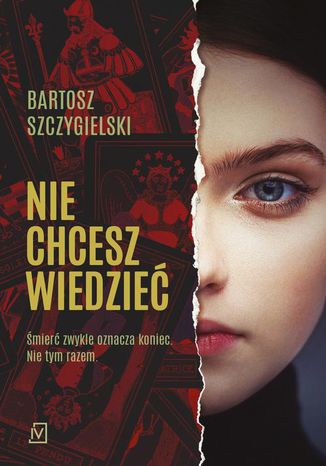 Nie chcesz wiedzieć Bartosz Szczygielski - okładka audiobooka MP3