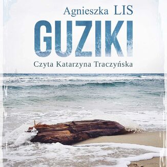 Guziki, czyli dwanacie historii o mioci Agnieszka Lis - okadka audiobooka MP3