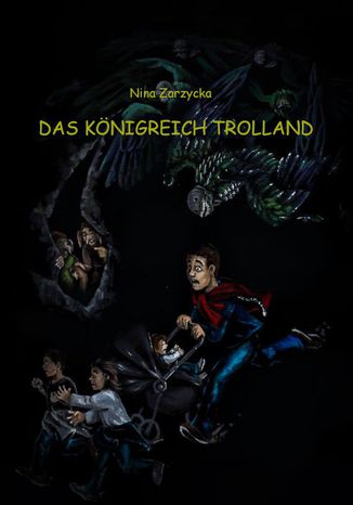 Das Koenigreich Trolland Nina Zarzycka - okadka audiobooks CD