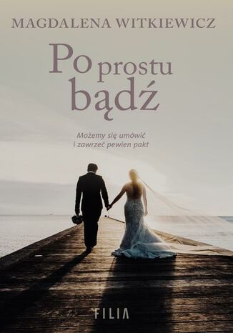 Po prostu bądź Magdalena Witkiewicz - okładka audiobooka MP3